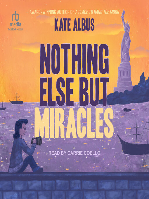 Title details for Nothing Else But Miracles by Kate Albus - Available